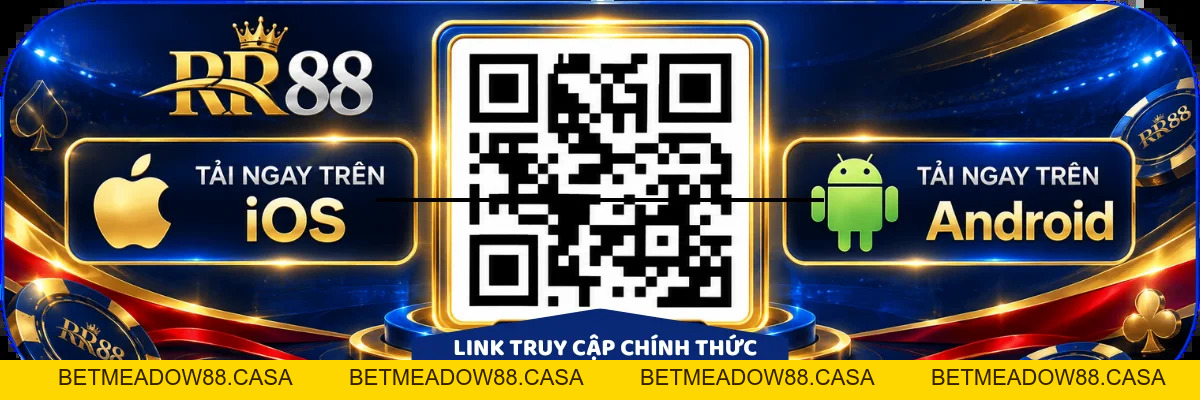 RR88 | RR88.COM - Nhà Cái Uy Tín Tại Việt Nam - Tải APP RR88 - BETMEADOW88